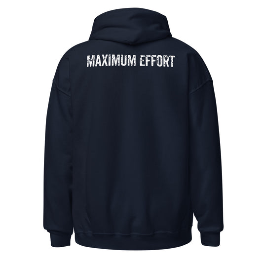 Maximum Effort Hoodie, Navy with white MAXIMUM EFFORT back print