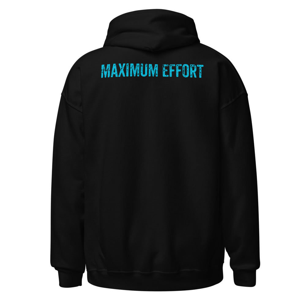Maximum Effort Hoodie, Black with cyan MAXIMUM EFFORT back print