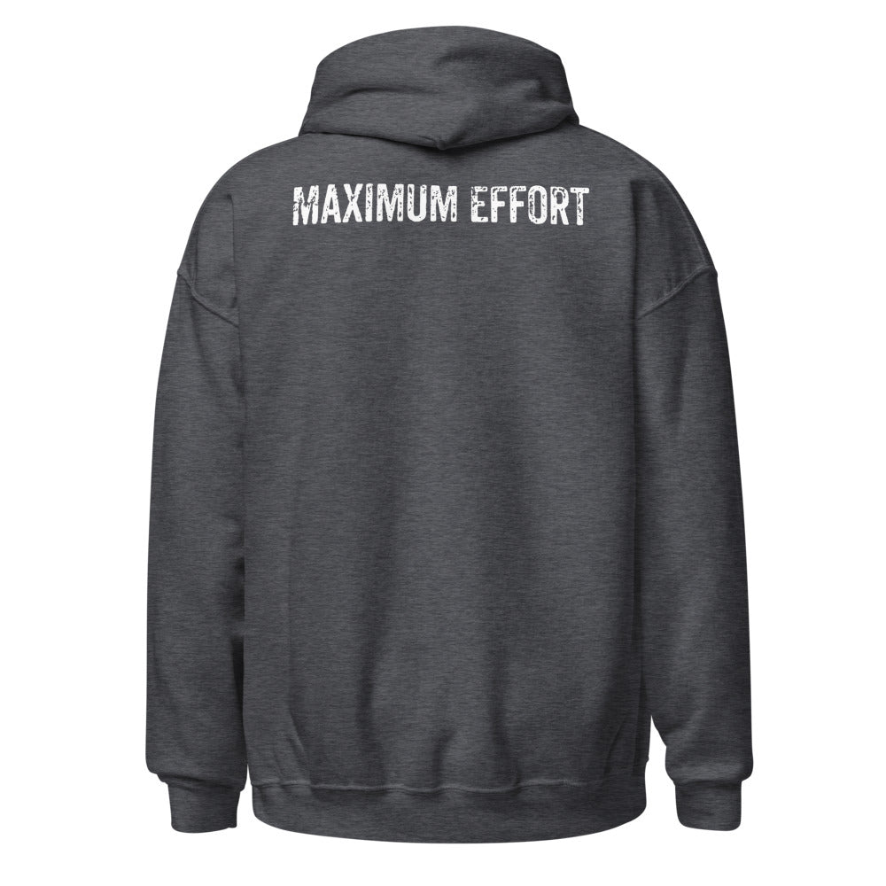 Maximum Effort Hoodie, Dark Heather with white MAXIMUM EFFORT back print